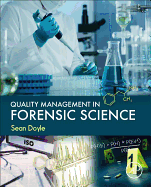 Quality Management in Forensic Science