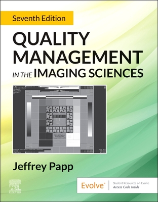 Quality Management in the Imaging Sciences - Papp, Jeffrey, PhD, Rt(r)