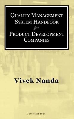 Quality Management System Handbook for Product Development Companies - Nanda, Vivek
