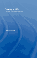 Quality of Life: Concept, Policy and Practice
