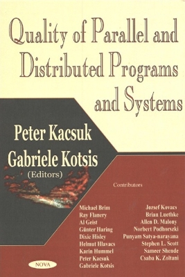 Quality of Parallel and Distributed Programs and Systems - Kacsuk, Peter