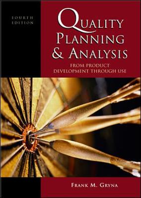 Quality Planning and Analysis: From Product Development through Use - Gryna, Frank