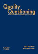 Quality Questioning: Research-Based Practice to Engage Every Learner