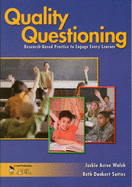 Quality Questioning: Research-Based Practice to Engage Every Learner