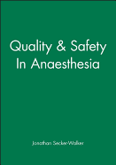 Quality & Safety in Anaesthesia