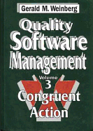 Quality Software Management: Congruent Action: Vol 3: Congruent Action