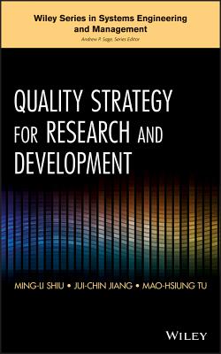 Quality Strategy for Research and Development - Shiu, Ming-Li, and Jiang, Jui-Chin, and Tu, Mao-Hsiung