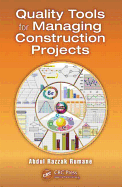 Quality Tools for Managing Construction Projects