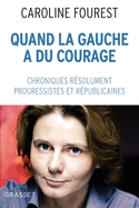 Quand la Gauche a du courage