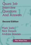 Quant Job Interview Questions and Answers (Second Edition)