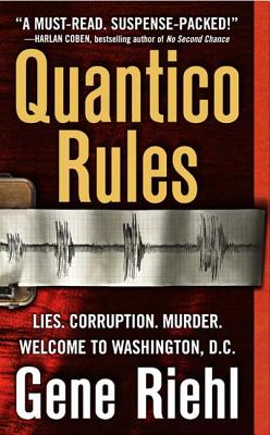 Quantico Rules - Riehl, Gene
