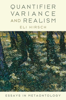 Quantifier Variance and Realism - Hirsch, Eli