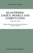 Quantifiers: Logics, Models and Computation: Volume One: Surveys