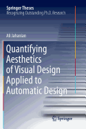 Quantifying Aesthetics of Visual Design Applied to Automatic Design