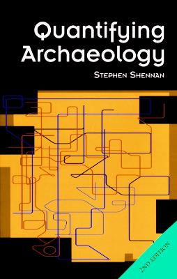 Quantifying Archaeology - Shennan, Stephen
