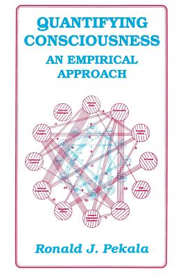 Quantifying Consciousness: An Empirical Approach - Pekala, R.J.