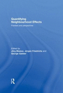 Quantifying Neighbourhood Effects: Frontiers and Perspectives