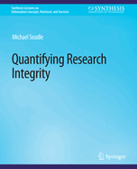 Quantifying Research Integrity