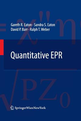 Quantitative EPR - Eaton, Gareth R, and Eaton, Sandra S, and Barr, David P