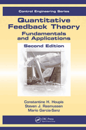 Quantitative Feedback Theory: Fundamentals and Applications