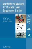 Quantitative Measure for Discrete Event Supervisory Control