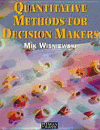 Quantitative Methods for Decision Makers
