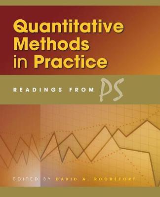 Quantitative Methods in Practice: Readings from PS - Rochefort, David A (Editor)