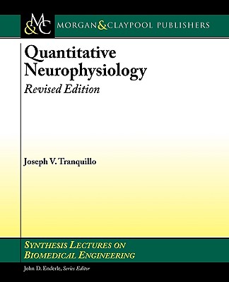 Quantitative Neurophysiology - Tranquillo, Joseph V