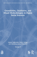 Quantitative, Qualitative, and Mixed Methodologies in Digital Social Sciences