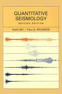 Quantitative Seismology: Theory and Methods