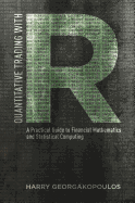 Quantitative Trading with R: Understanding Mathematical and Computational Tools from a Quant's Perspective