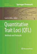 Quantitative Trait Loci (Qtl): Methods and Protocols
