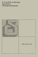 Quantitative videoangiocardiography