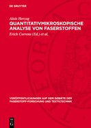 Quantitativmikroskopische Analyse Von Faserstoffen
