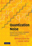 Quantization Noise