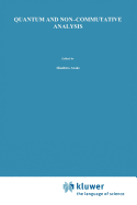 Quantum and Non-Commutative Analysis: Past, Present and Future Perspectives