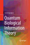 Quantum Biological Information Theory
