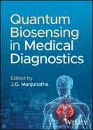 Quantum Biosensing in Medical Diagnostics