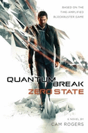 Quantum Break: Zero State