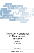 Quantum Coherence in Mesoscopic Systems