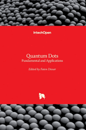 Quantum Dots: Fundamental and Applications
