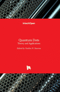 Quantum Dots: Theory and Applications
