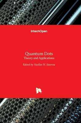 Quantum Dots: Theory and Applications - Stavrou, Vasilios N (Editor)