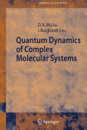 Quantum Dynamics of Complex Molecular Systems