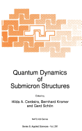 Quantum Dynamics of Submicron Structures