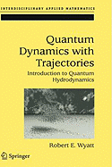 Quantum Dynamics with Trajectories: Introduction to Quantum Hydrodynamics