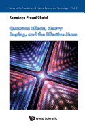 Quantum Effects, Heavy Doping, and the Effective Mass