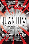 Quantum: Einstein, Bohr and the Great Debate About the Nature of Reality