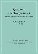 Quantum Electrodynamics: Gribov Lectures on Theoretical Physics