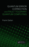 Quantum Error Correction and Fault Tolerant Quantum Computing